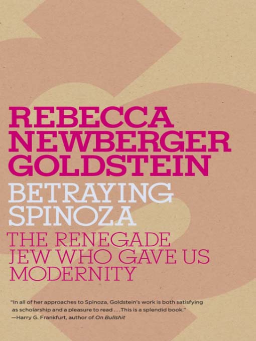 Title details for Betraying Spinoza by Rebecca Goldstein - Available